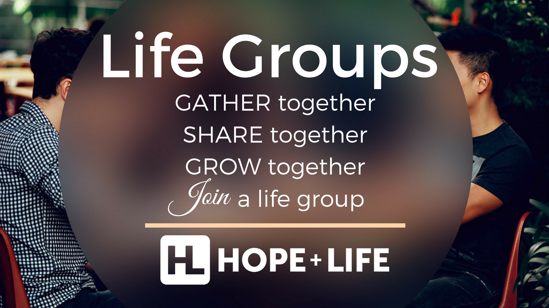 life group joining